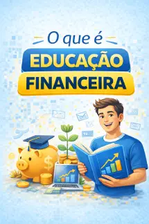 O que é educação financeira